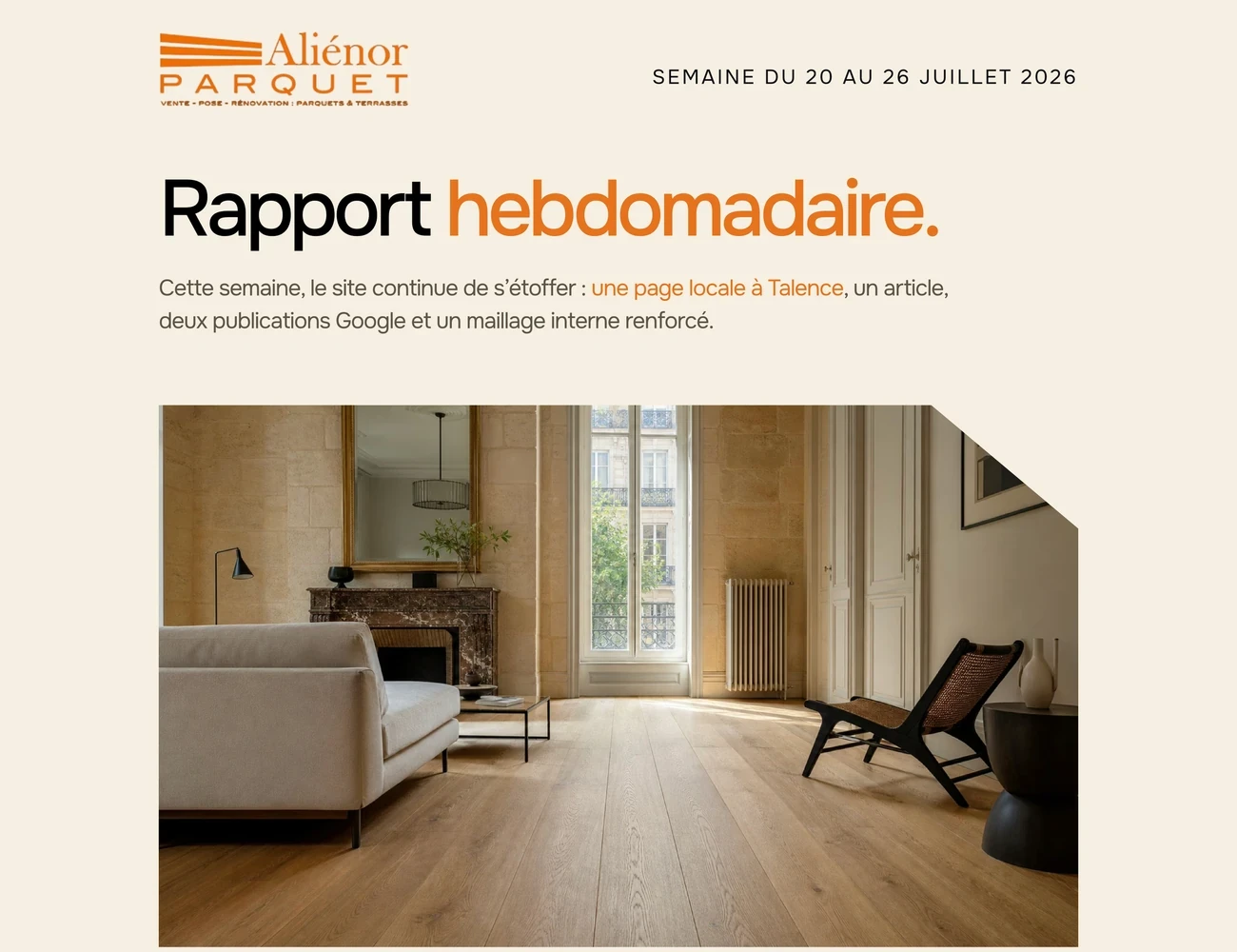 Rapport hebdomadaire d’Aliénor Parquet, semaine du 20 au 26 juillet 2026.